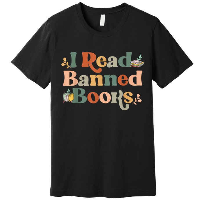 I Read Banned Books Week Librarian Freadom Reader Nerd Premium T-Shirt