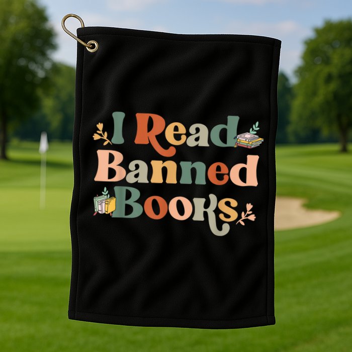 I Read Banned Books Week Librarian Freadom Reader Nerd Golf Towel