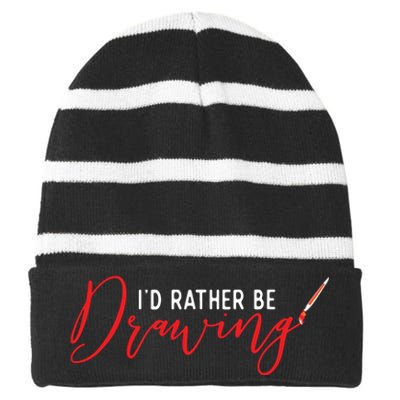 I'd Rather Be Drawing Art Lover Striped Beanie with Solid Band