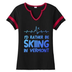 Id Rather Be Skiing In Vermont Skiing Gift Ladies Halftime Notch Neck Tee