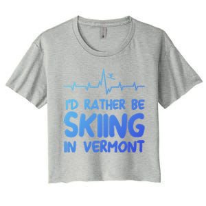 Id Rather Be Skiing In Vermont Skiing Gift Women's Crop Top Tee