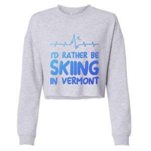 Id Rather Be Skiing In Vermont Skiing Gift Cropped Pullover Crew