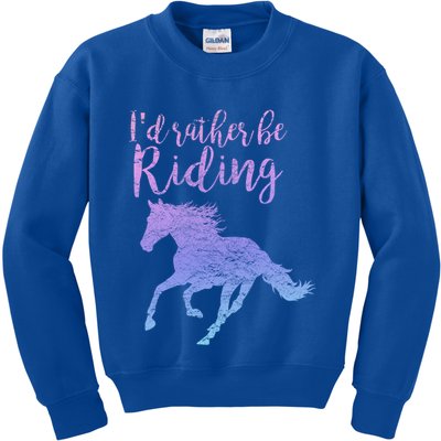 ID Rather Be Riding Horses Horseback Equestrian Rider Gift Kids Sweatshirt