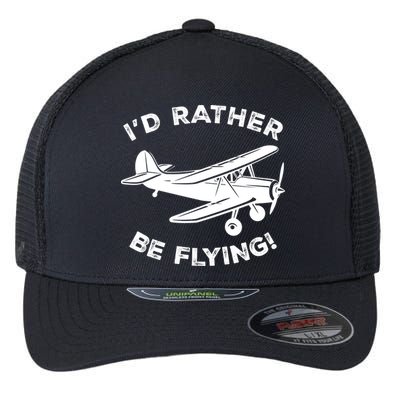 I'd Rather Be Flying Funny Pilot & Aviation Airplane Gift Flexfit Unipanel Trucker Cap