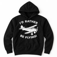 I'd Rather Be Flying Funny Pilot & Aviation Airplane Gift Hoodie