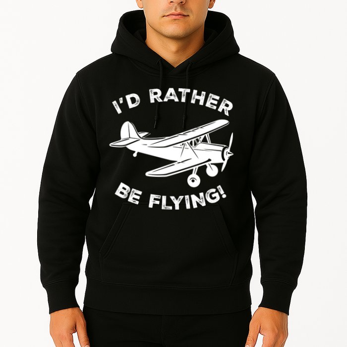 I'd Rather Be Flying Funny Pilot & Aviation Airplane Gift Hoodie