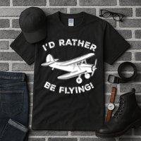 I'd Rather Be Flying Funny Pilot & Aviation Airplane Gift Tall T-Shirt