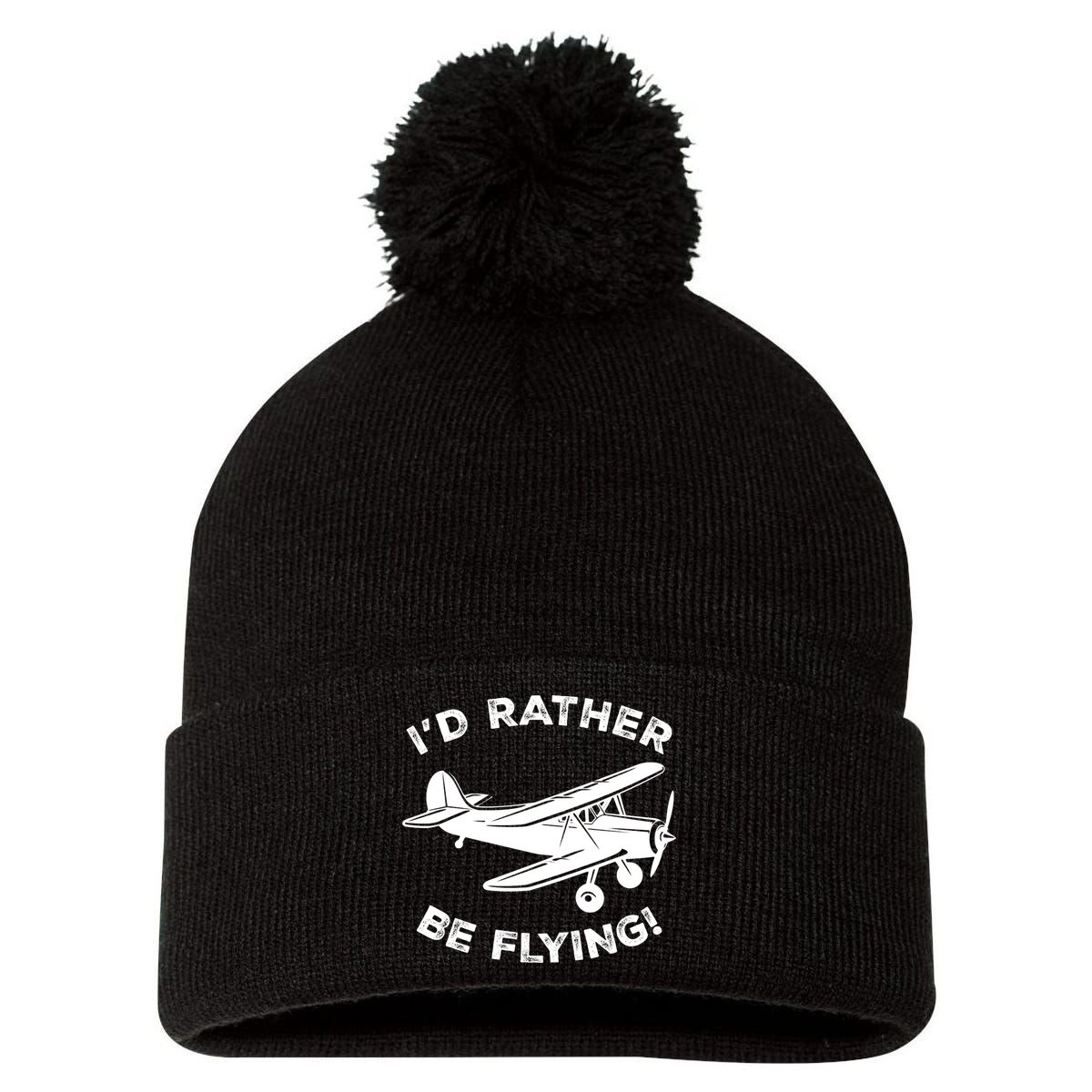 I'd Rather Be Flying Funny Pilot & Aviation Airplane Gift Pom Pom 12in Knit Beanie