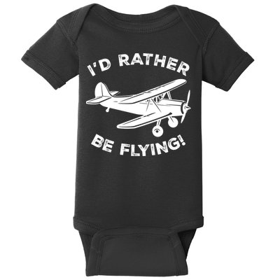 I'd Rather Be Flying Funny Pilot & Aviation Airplane Gift Baby Bodysuit