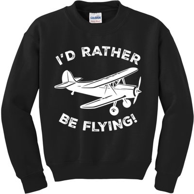 I'd Rather Be Flying Funny Pilot & Aviation Airplane Gift Kids Sweatshirt