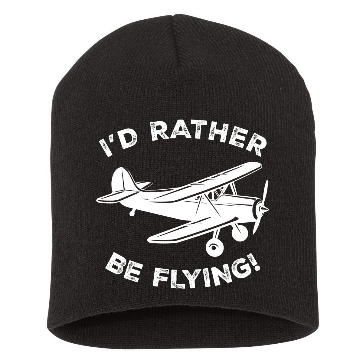 I'd Rather Be Flying Funny Pilot & Aviation Airplane Gift Short Acrylic Beanie