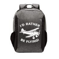 I'd Rather Be Flying Funny Pilot & Aviation Airplane Gift Vector Backpack