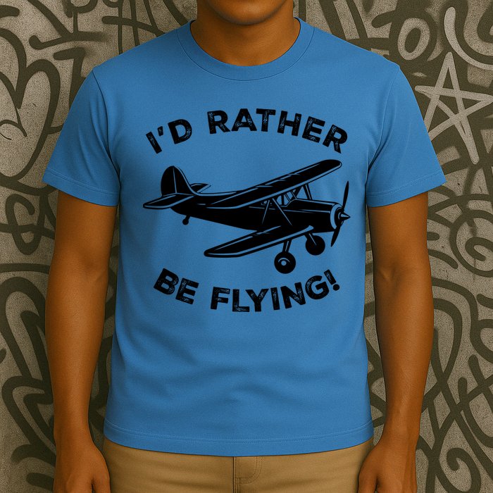 I'd Rather Be Flying Funny Pilot & Aviation Airplane Gift T-Shirt