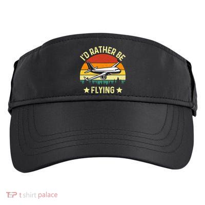 Id Rather Be Flying Funny Vintage Retro Airplane Pilot Gift Adult Drive Performance Visor