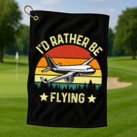 Id Rather Be Flying Funny Vintage Retro Airplane Pilot Gift Golf Towel