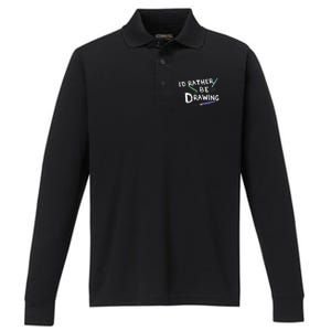 ID Rather Be Drawing Draw Sketch Pencil Artist Lovers Performance Long Sleeve Polo