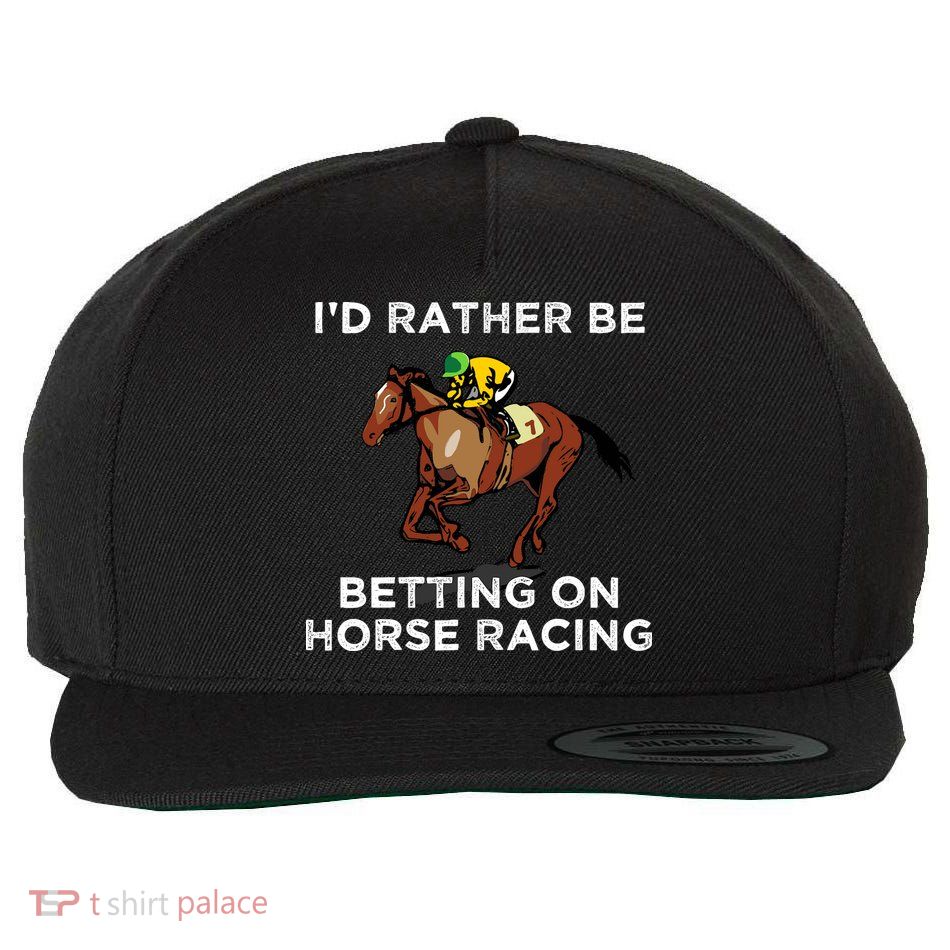 Id Rather Be Betting On Horses Horse Racing Betting Gift Wool Snapback Cap