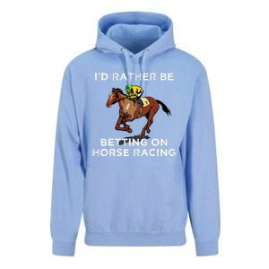 Id Rather Be Betting On Horses Horse Racing Betting Gift Unisex Surf Hoodie