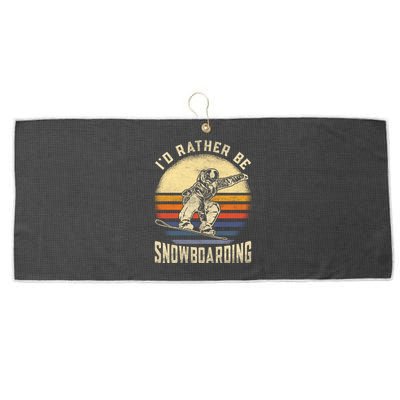 Id Rather Be Snowboarding Vintage For Snowboarder Boarding Gift Large Microfiber Waffle Golf Towel