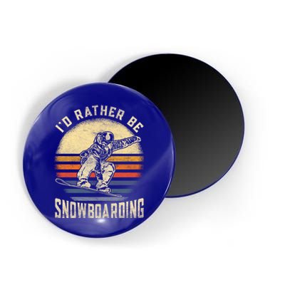 Id Rather Be Snowboarding Vintage For Snowboarder Boarding Gift Magnet