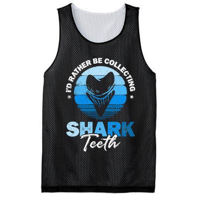 Id Rather Be Collecting Shark Teeth Fossil Tooth Hunter Mesh Reversible Basketball Jersey Tank