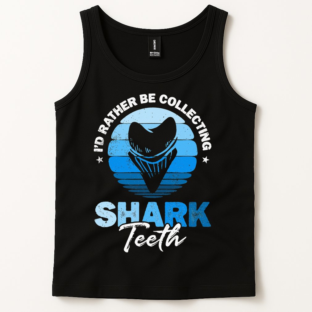 Id Rather Be Collecting Shark Teeth Fossil Tooth Hunter Tank Top