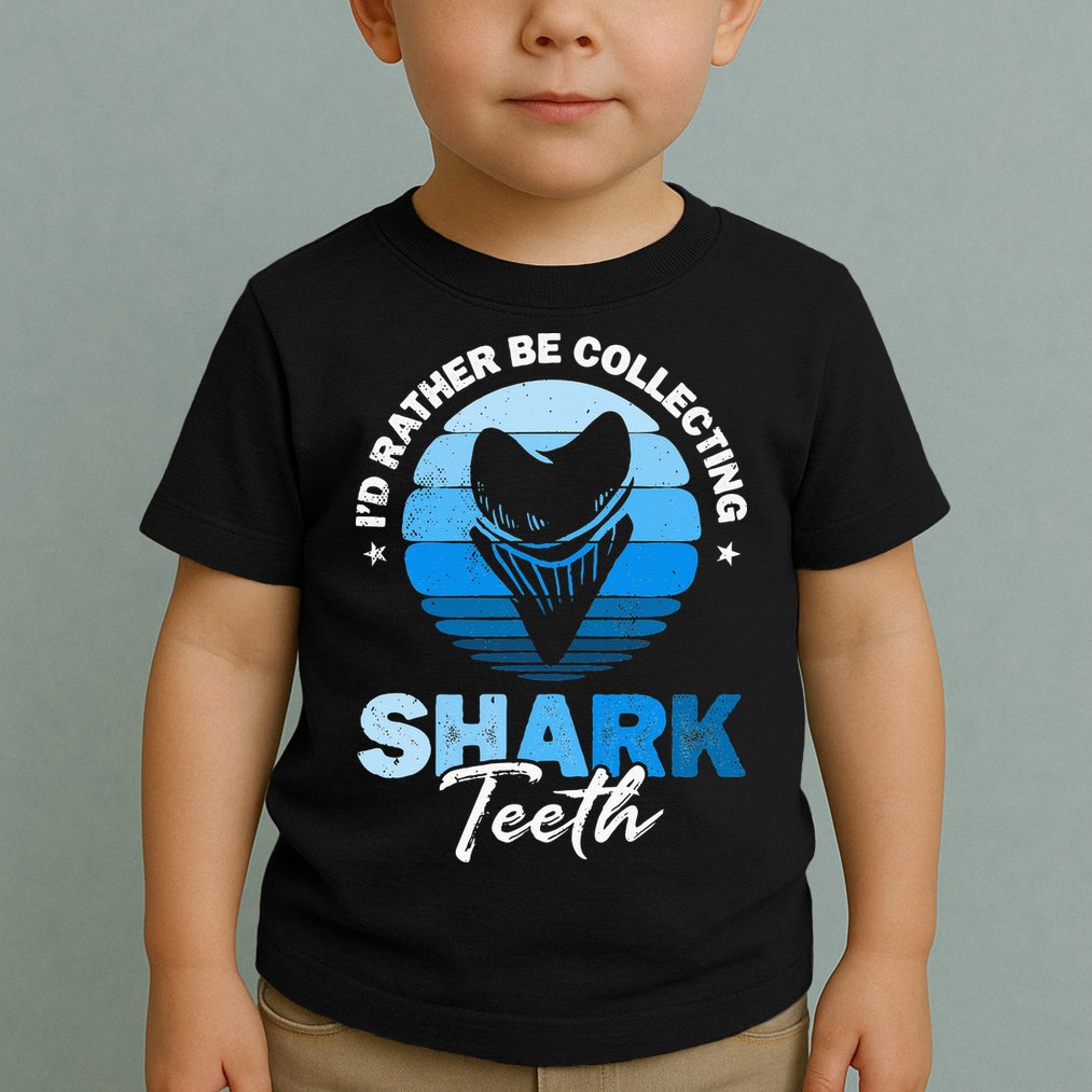 Id Rather Be Collecting Shark Teeth Fossil Tooth Hunter Toddler T-Shirt