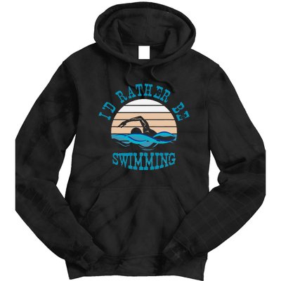 I'd Rather Be Swimming Funny Retro Vintage Swimmer Tie Dye Hoodie