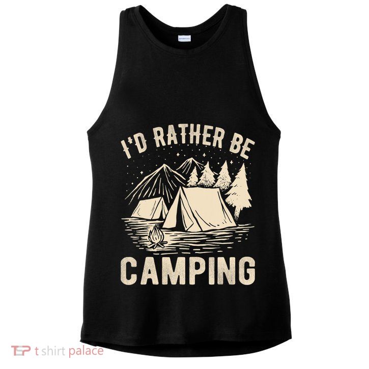 Id Rather Be Camping Funny Camping Lovers Cool Gifts Ladies PosiCharge Tri-Blend Wicking Tank