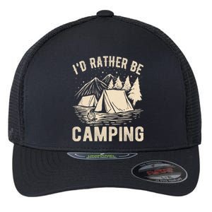 Id Rather Be Camping Funny Camping Lovers Cool Gifts Flexfit Unipanel Trucker Cap