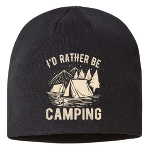 Id Rather Be Camping Funny Camping Lovers Cool Gifts Sustainable Beanie