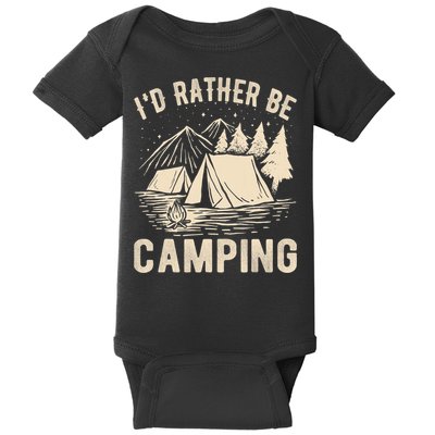 Id Rather Be Camping Funny Camping Lovers Cool Gifts Baby Bodysuit