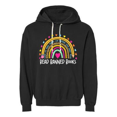 I Read Banned Books Rainbow Readers Reading Gift Garment-Dyed Fleece Hoodie
