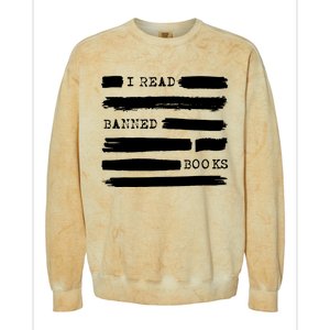 I Read Banned Books Banned Books Week Gift Librarian Teacher Colorblast Crewneck Sweatshirt