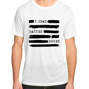 I Read Banned Books Banned Books Week Gift Librarian Teacher Adult ChromaSoft Performance T-Shirt