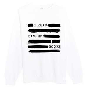 I Read Banned Books Banned Books Week Gift Librarian Teacher Premium Crewneck Sweatshirt