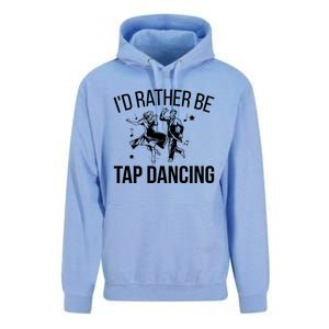 I'd Rather Be Tap Dancing Tap Dance Tap Dancer Cute Gift Unisex Surf Hoodie