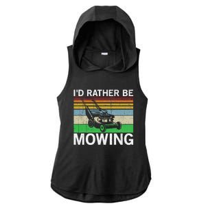 Id Rather Be Mowing Lawn Mowing Ladies PosiCharge Tri-Blend Wicking Draft Hoodie Tank