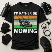 Id Rather Be Mowing Lawn Mowing Performance Shirt