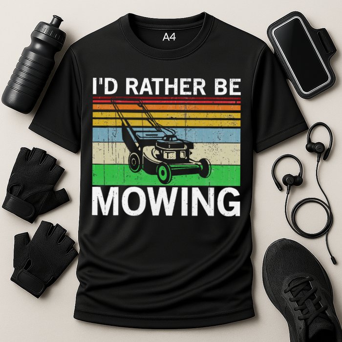 Id Rather Be Mowing Lawn Mowing Performance Shirt
