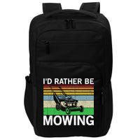 Id Rather Be Mowing Lawn Mowing Impact Tech Backpack