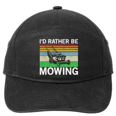 Id Rather Be Mowing Lawn Mowing 7-Panel Snapback Hat