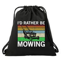 Id Rather Be Mowing Lawn Mowing Drawstring Bag