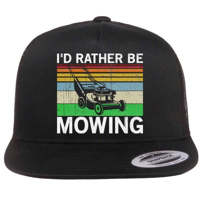 Id Rather Be Mowing Lawn Mowing Flatbill Hat