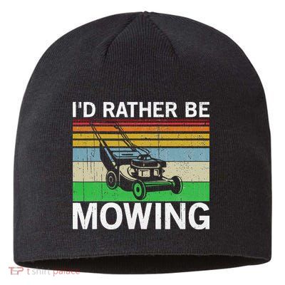 Id Rather Be Mowing Lawn Mowing Sustainable Beanie