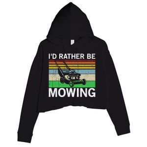 Id Rather Be Mowing Lawn Mowing Crop Fleece Hoodie