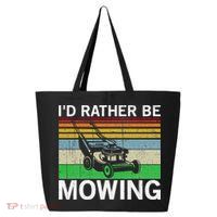 Id Rather Be Mowing Lawn Mowing 25L Jumbo Tote