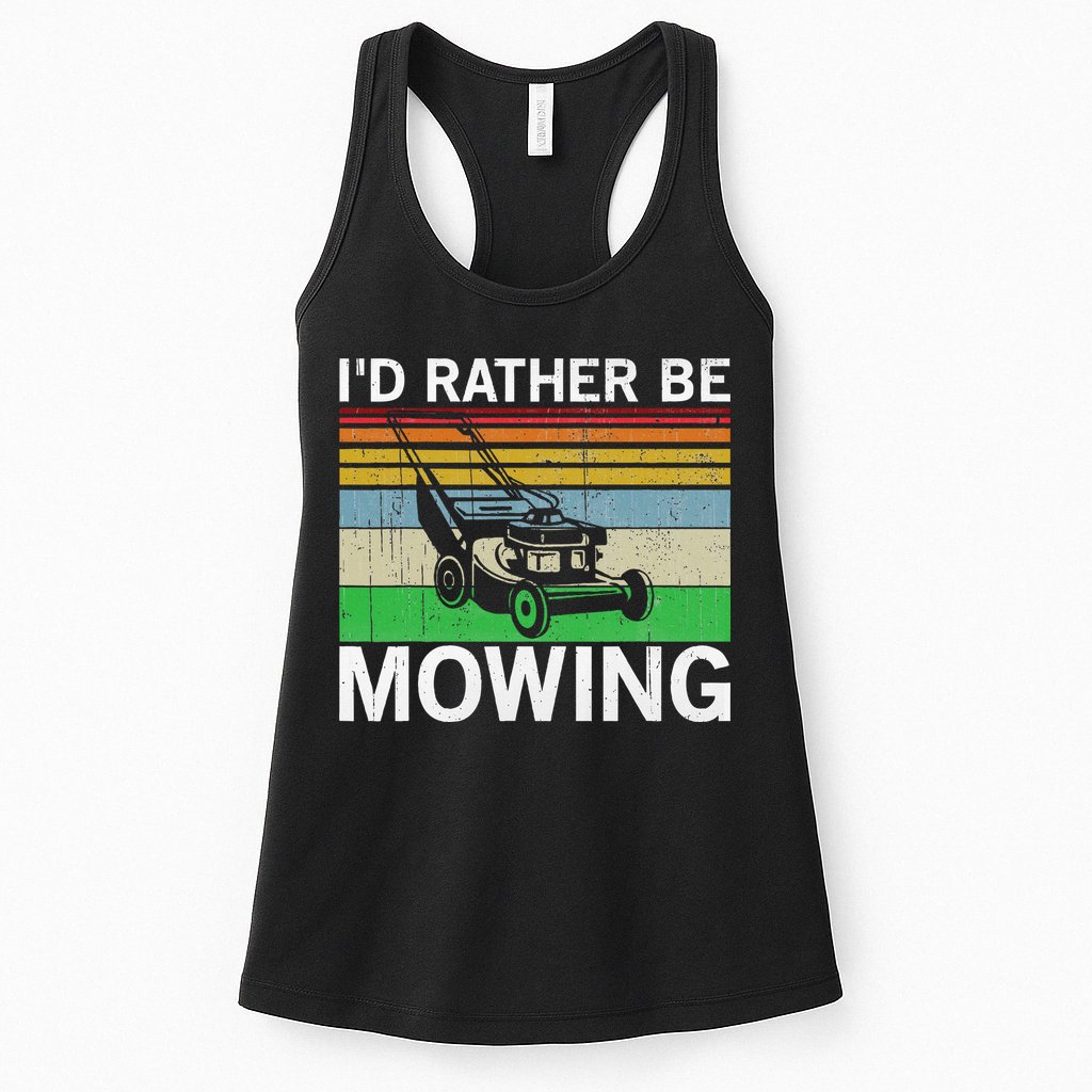Id Rather Be Mowing Lawn Mowing Womens Tank Top