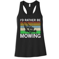 Id Rather Be Mowing Lawn Mowing Women's Racerback Tank