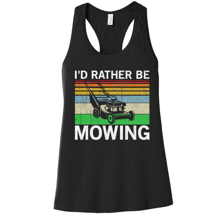 Id Rather Be Mowing Lawn Mowing Women's Racerback Tank